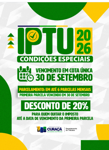 Prefeitura de Curaçá define condições especiais para pagamento do IPTU 2026